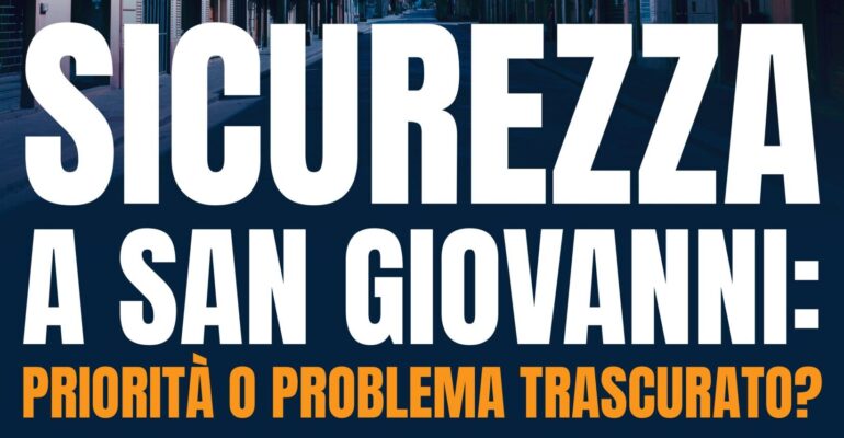 Sicurezza, Liste Civiche Sangiovannesi: “La città merita un’azione seria e tempestiva”
